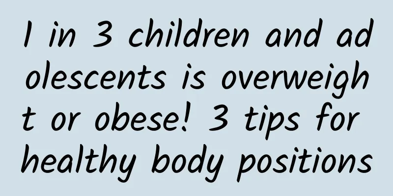 1 in 3 children and adolescents is overweight or obese! 3 tips for healthy body positions