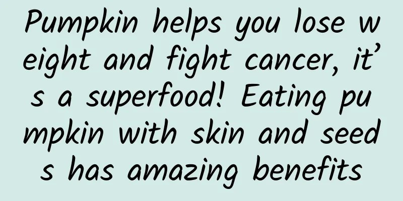 Pumpkin helps you lose weight and fight cancer, it’s a superfood! Eating pumpkin with skin and seeds has amazing benefits