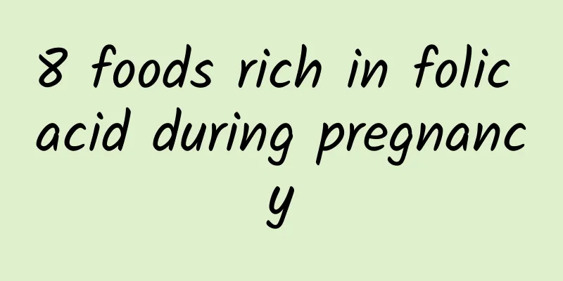 8 foods rich in folic acid during pregnancy