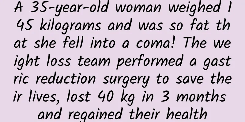 A 35-year-old woman weighed 145 kilograms and was so fat that she fell into a coma! The weight loss team performed a gastric reduction surgery to save their lives, lost 40 kg in 3 months and regained their health