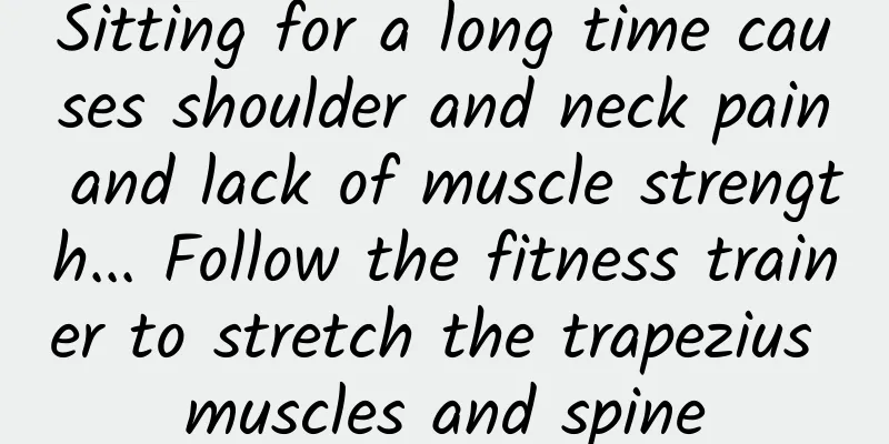Sitting for a long time causes shoulder and neck pain and lack of muscle strength... Follow the fitness trainer to stretch the trapezius muscles and spine
