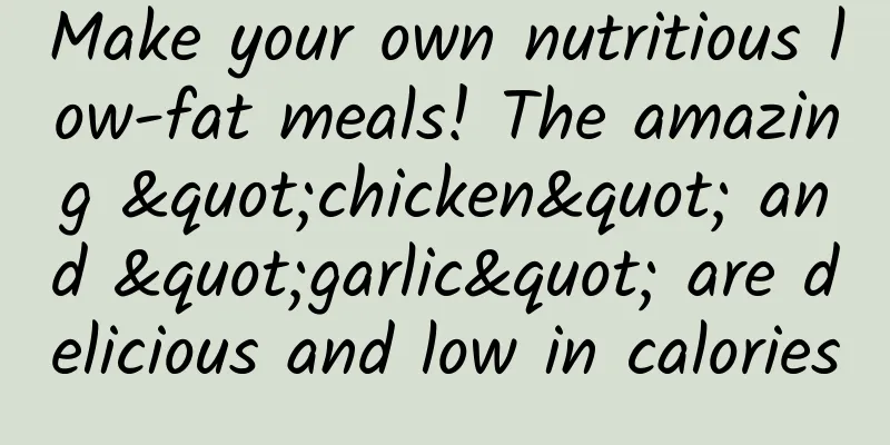 Make your own nutritious low-fat meals! The amazing "chicken" and "garlic" are delicious and low in calories