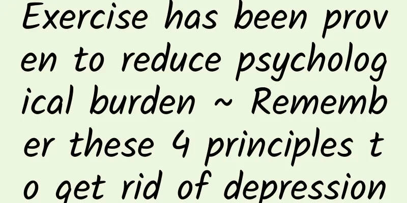 Exercise has been proven to reduce psychological burden ~ Remember these 4 principles to get rid of depression