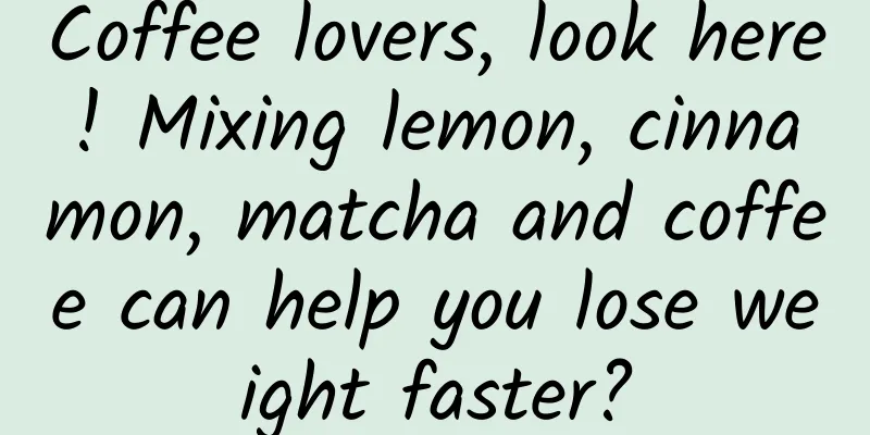 Coffee lovers, look here! Mixing lemon, cinnamon, matcha and coffee can help you lose weight faster?