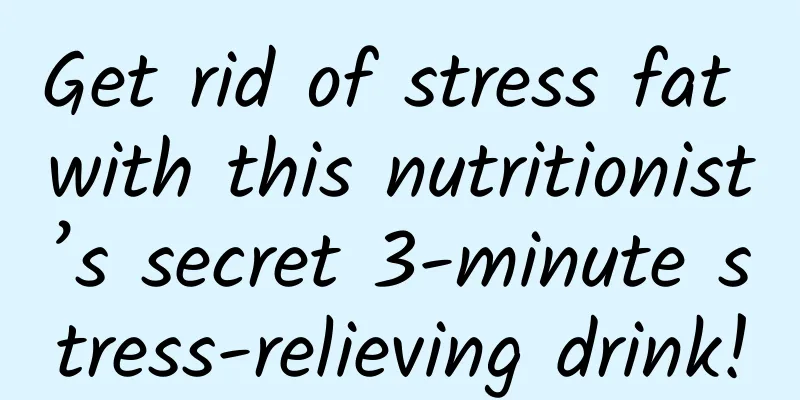 Get rid of stress fat with this nutritionist’s secret 3-minute stress-relieving drink!