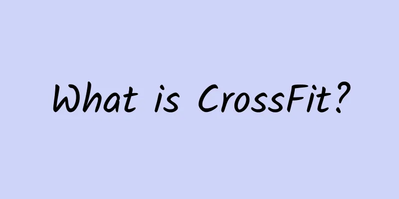 What is CrossFit?