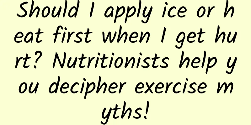 Should I apply ice or heat first when I get hurt? Nutritionists help you decipher exercise myths!