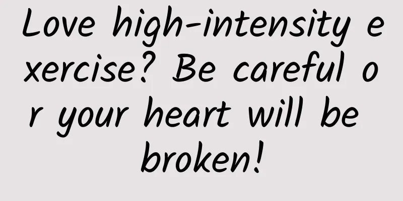 Love high-intensity exercise? Be careful or your heart will be broken!