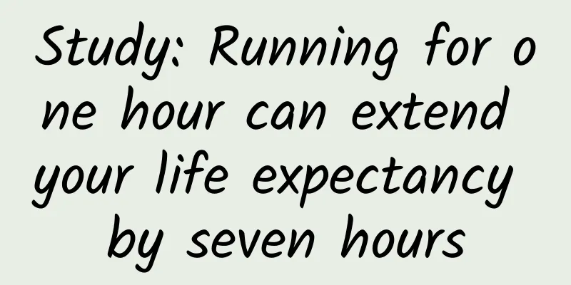Study: Running for one hour can extend your life expectancy by seven hours