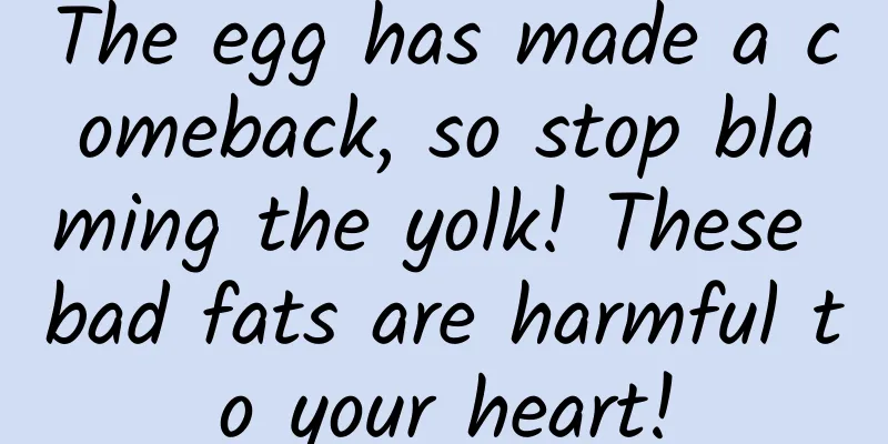 The egg has made a comeback, so stop blaming the yolk! These bad fats are harmful to your heart!