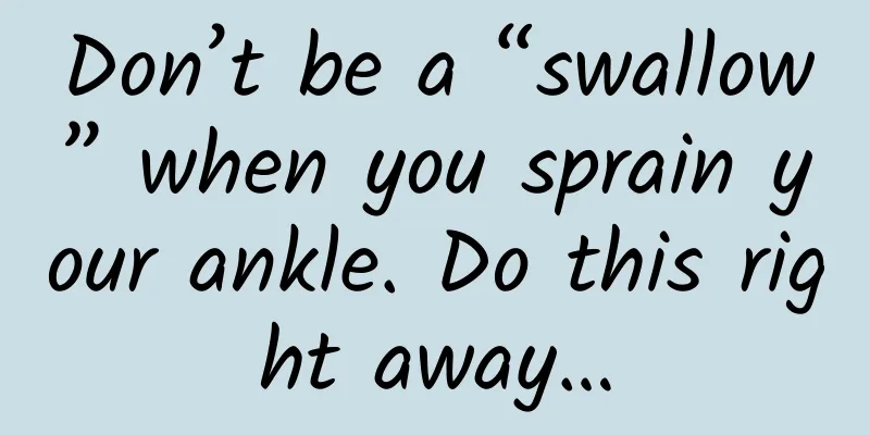 Don’t be a “swallow” when you sprain your ankle. Do this right away…