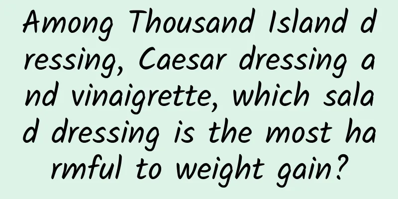 Among Thousand Island dressing, Caesar dressing and vinaigrette, which salad dressing is the most harmful to weight gain?