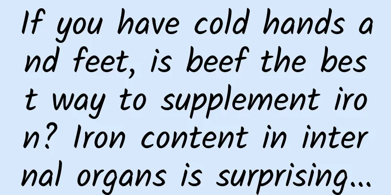 If you have cold hands and feet, is beef the best way to supplement iron? Iron content in internal organs is surprising...