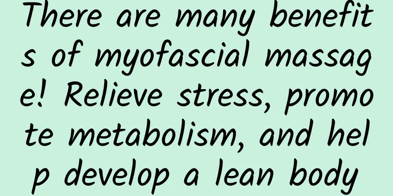 There are many benefits of myofascial massage! Relieve stress, promote metabolism, and help develop a lean body