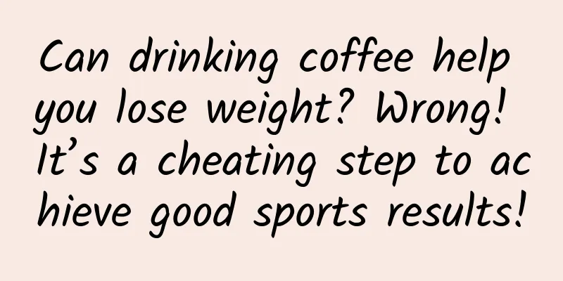 Can drinking coffee help you lose weight? Wrong! It’s a cheating step to achieve good sports results!