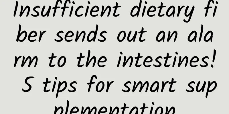 Insufficient dietary fiber sends out an alarm to the intestines! 5 tips for smart supplementation