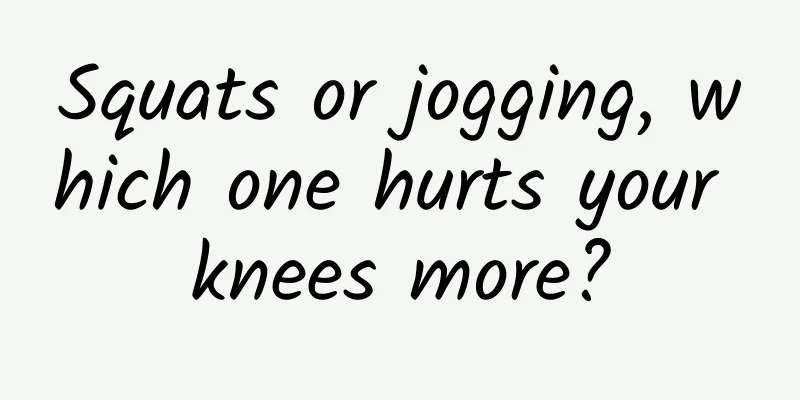 Squats or jogging, which one hurts your knees more?