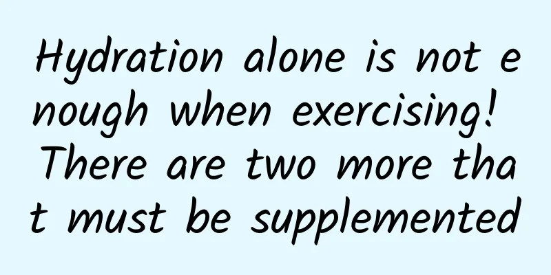 Hydration alone is not enough when exercising! There are two more that must be supplemented