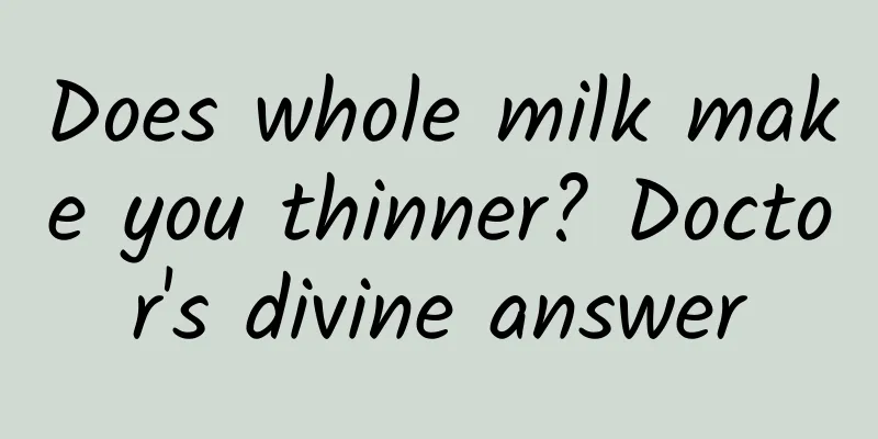 Does whole milk make you thinner? Doctor's divine answer