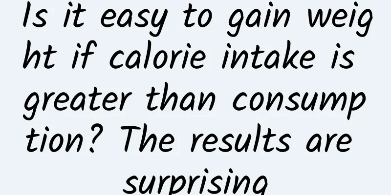 Is it easy to gain weight if calorie intake is greater than consumption? The results are surprising