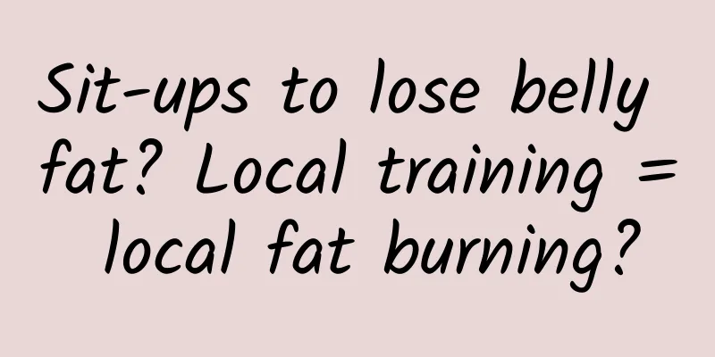 Sit-ups to lose belly fat? Local training = local fat burning?