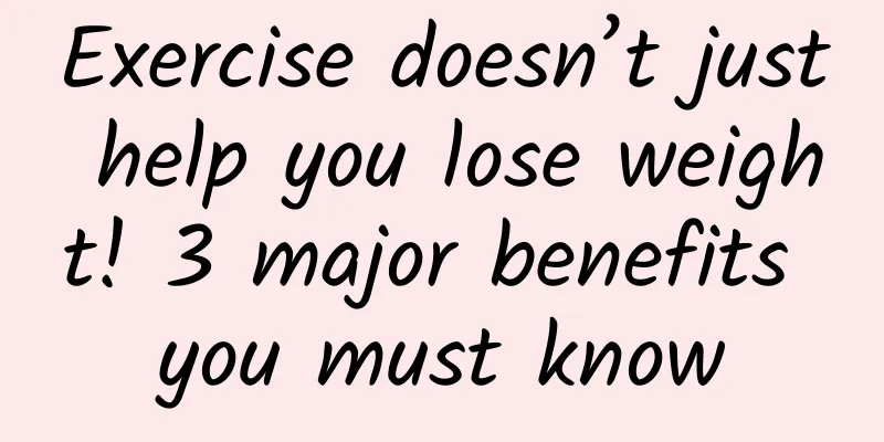 Exercise doesn’t just help you lose weight! 3 major benefits you must know
