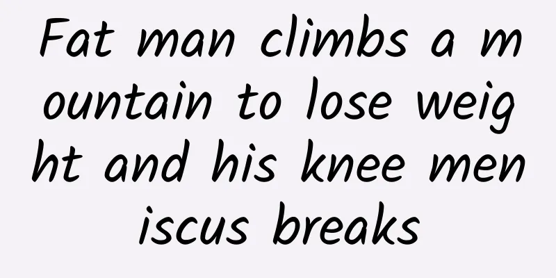 Fat man climbs a mountain to lose weight and his knee meniscus breaks