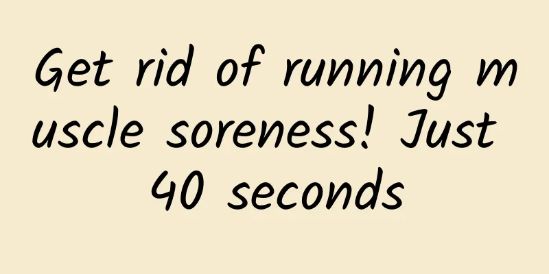 Get rid of running muscle soreness! Just 40 seconds