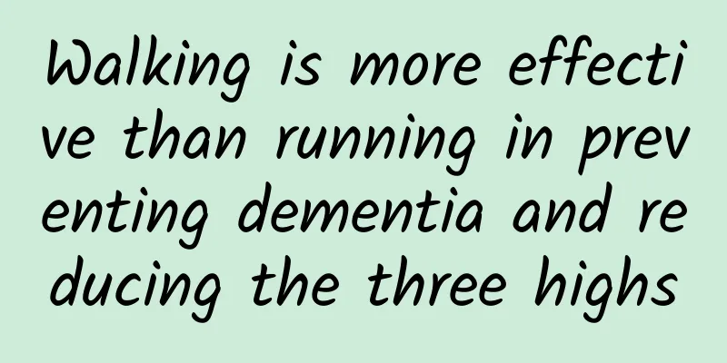 Walking is more effective than running in preventing dementia and reducing the three highs