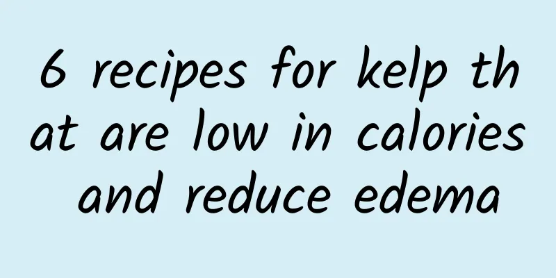 6 recipes for kelp that are low in calories and reduce edema