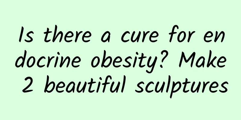 Is there a cure for endocrine obesity? Make 2 beautiful sculptures