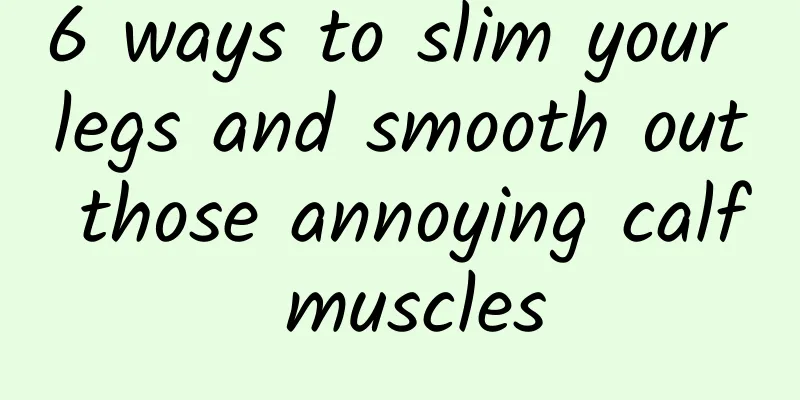 6 ways to slim your legs and smooth out those annoying calf muscles