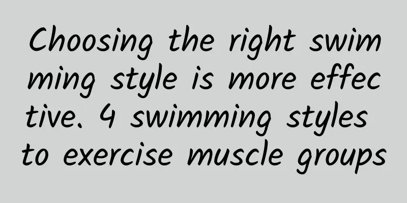 Choosing the right swimming style is more effective. 4 swimming styles to exercise muscle groups