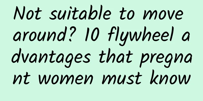 Not suitable to move around? 10 flywheel advantages that pregnant women must know