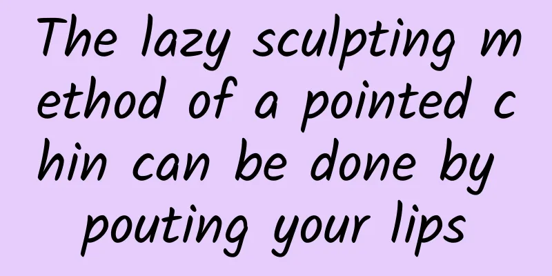 The lazy sculpting method of a pointed chin can be done by pouting your lips