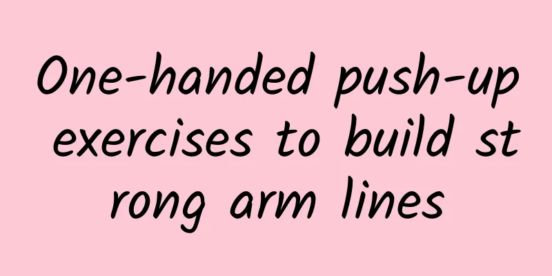 One-handed push-up exercises to build strong arm lines