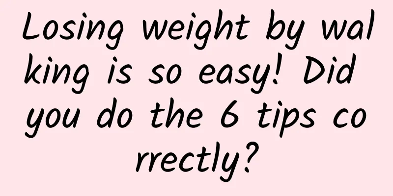Losing weight by walking is so easy! Did you do the 6 tips correctly?