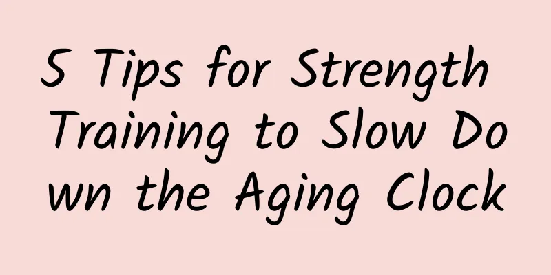 5 Tips for Strength Training to Slow Down the Aging Clock