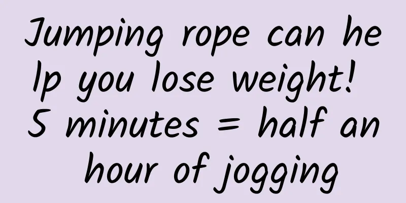 Jumping rope can help you lose weight! 5 minutes = half an hour of jogging
