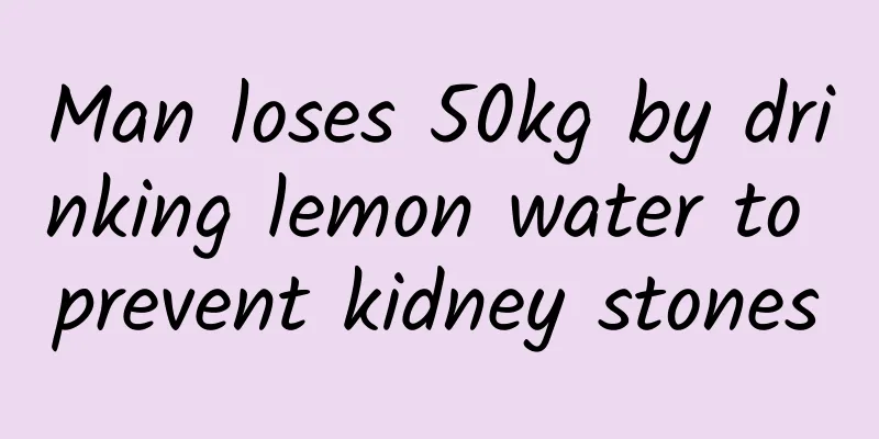 Man loses 50kg by drinking lemon water to prevent kidney stones
