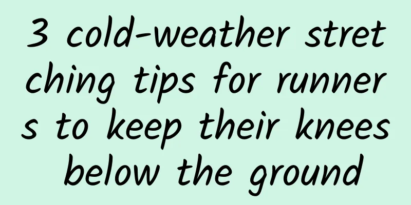 3 cold-weather stretching tips for runners to keep their knees below the ground