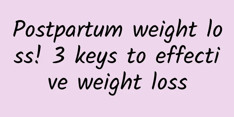 Postpartum weight loss! 3 keys to effective weight loss