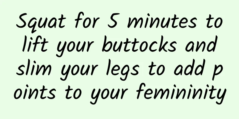 Squat for 5 minutes to lift your buttocks and slim your legs to add points to your femininity