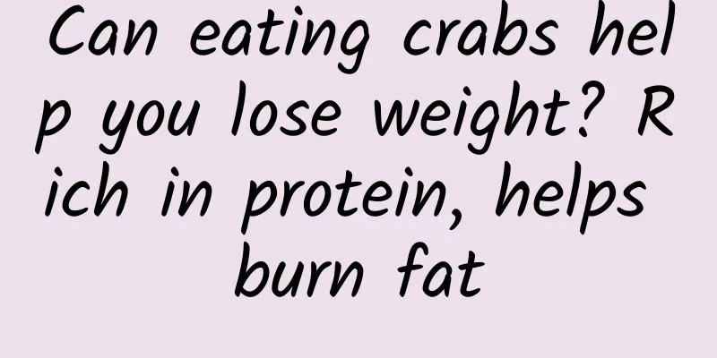 Can eating crabs help you lose weight? Rich in protein, helps burn fat