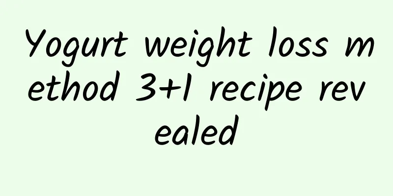 Yogurt weight loss method 3+1 recipe revealed