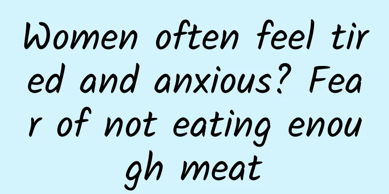 Women often feel tired and anxious? Fear of not eating enough meat
