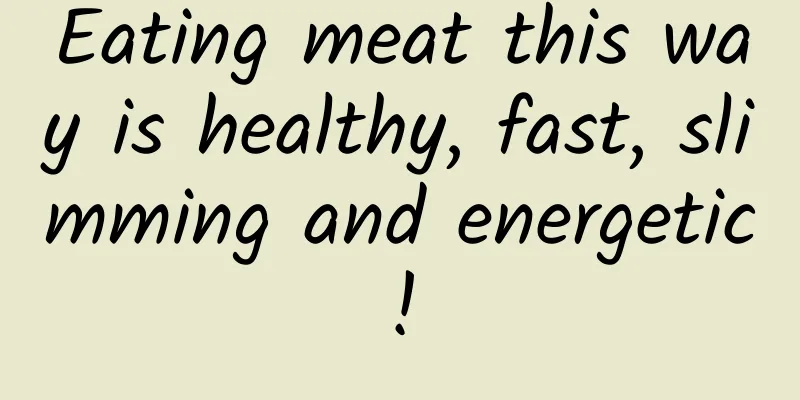 Eating meat this way is healthy, fast, slimming and energetic!