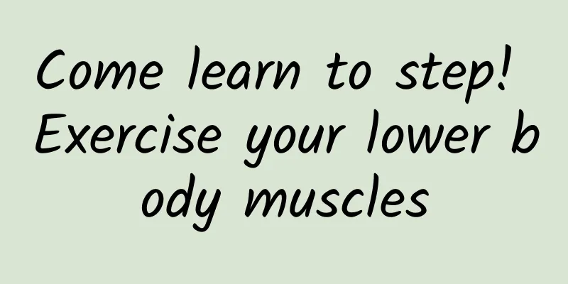 Come learn to step! Exercise your lower body muscles