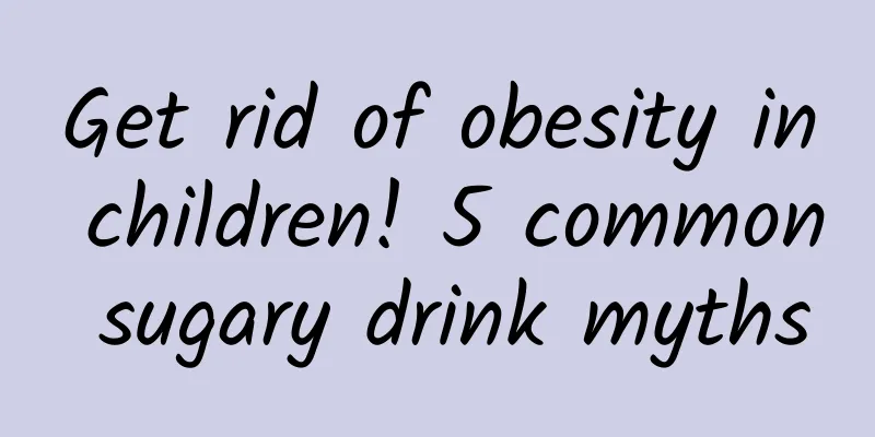 Get rid of obesity in children! 5 common sugary drink myths