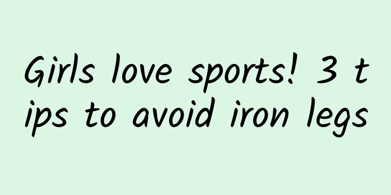 Girls love sports! 3 tips to avoid iron legs